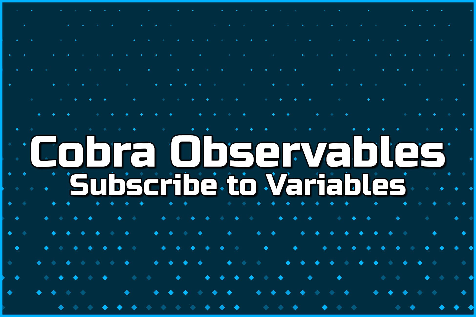 Cobra Observables