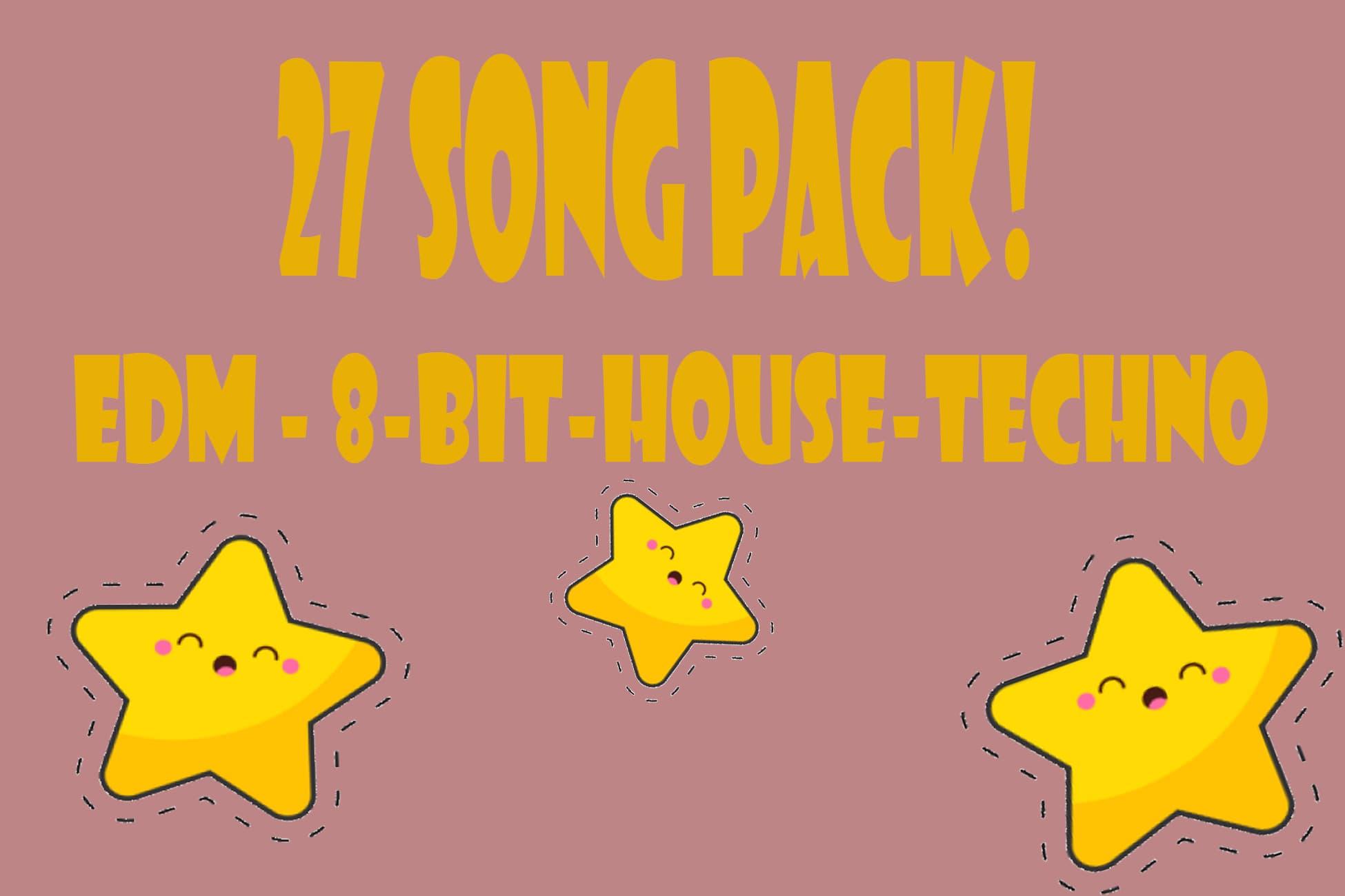 26 Song Music Pack - 8 Bit - EDM - House - Techno