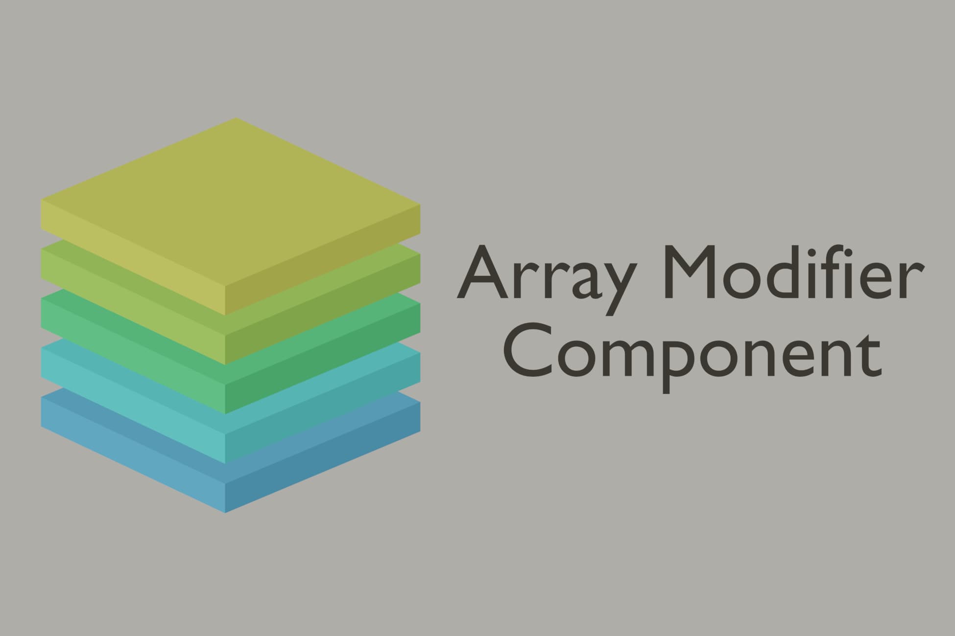 Array Modifier Component