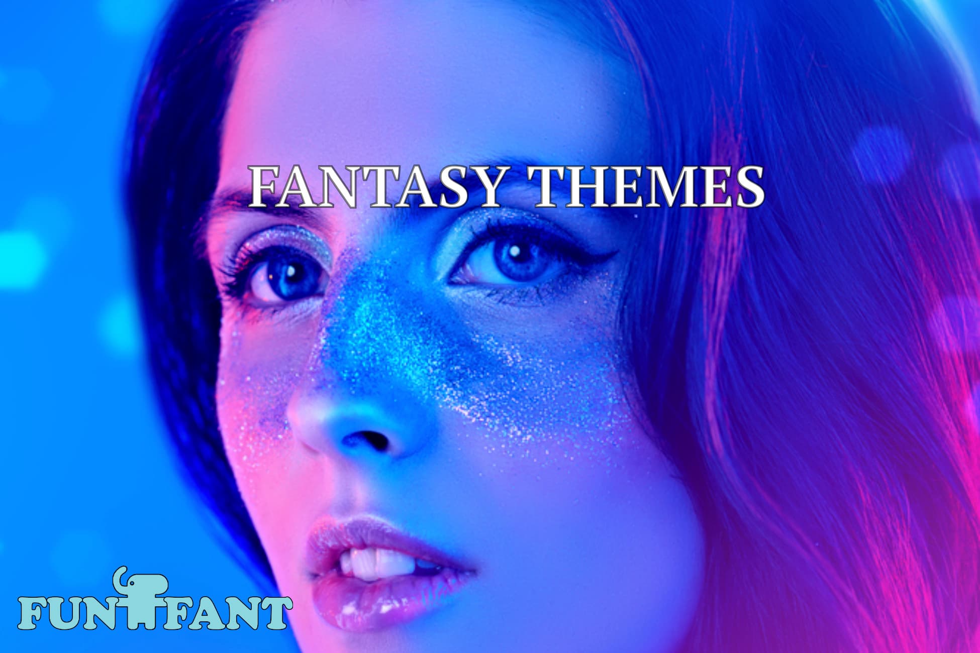 Fantasy Themes