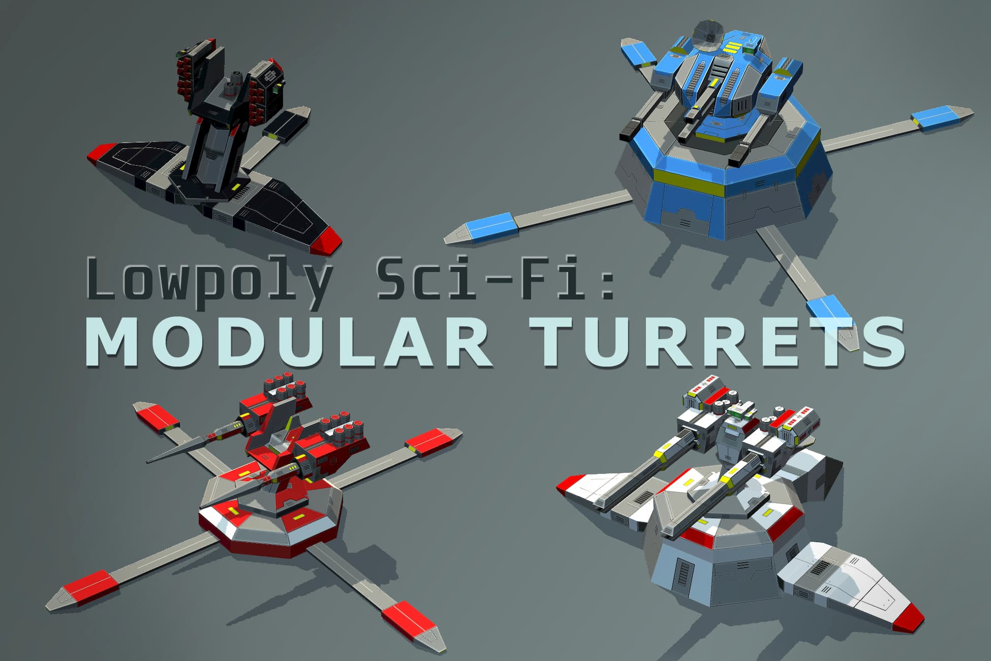 Lowpoly Sci-Fi: Modular Turrets