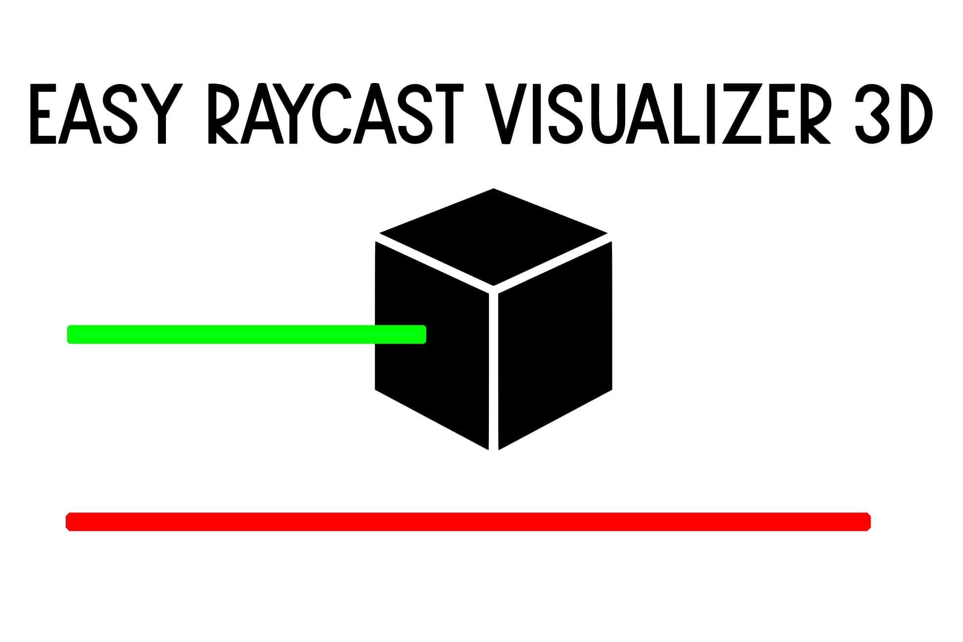 Easy Raycast Visualizer 3D
