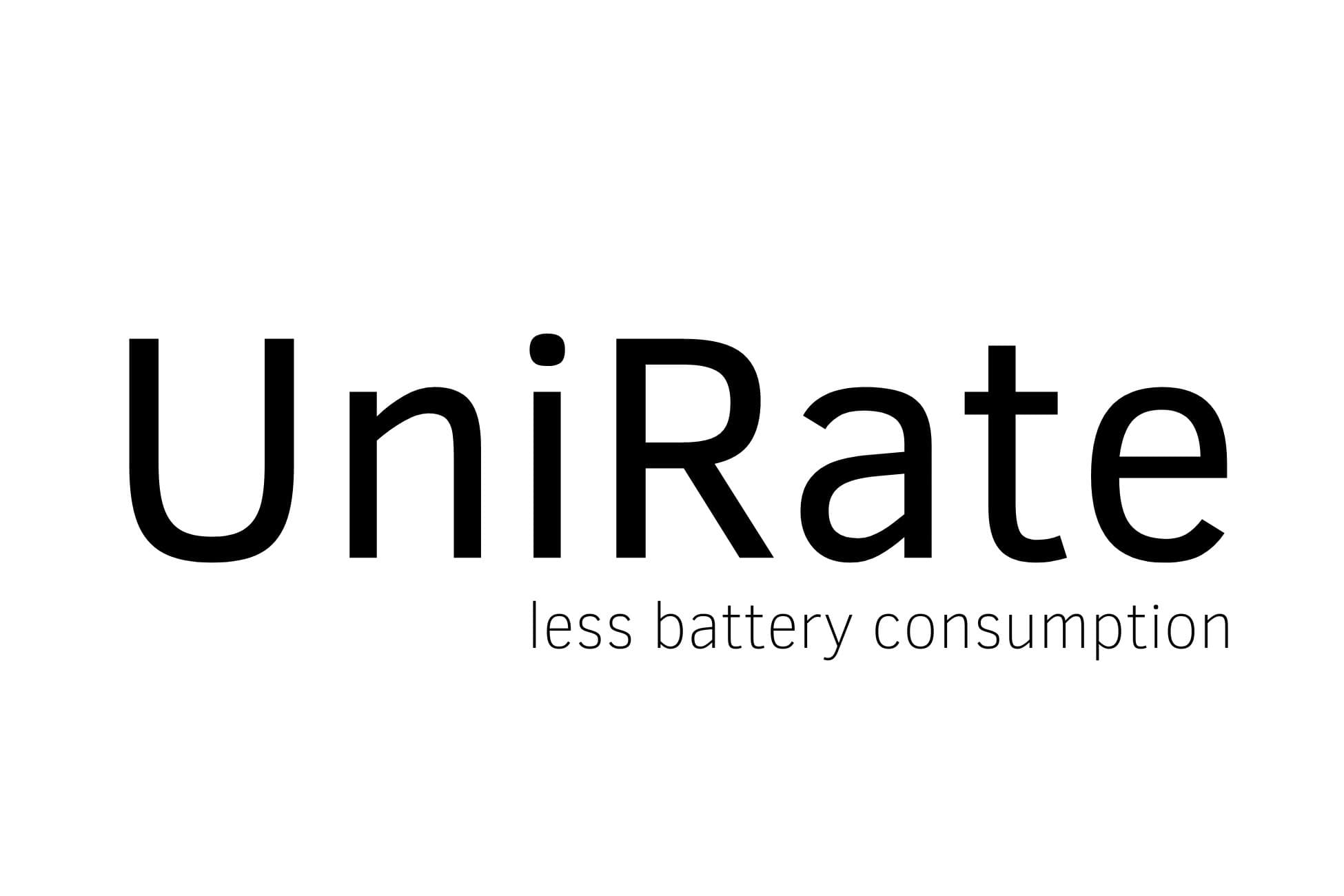 UniRate - Less battery consumption