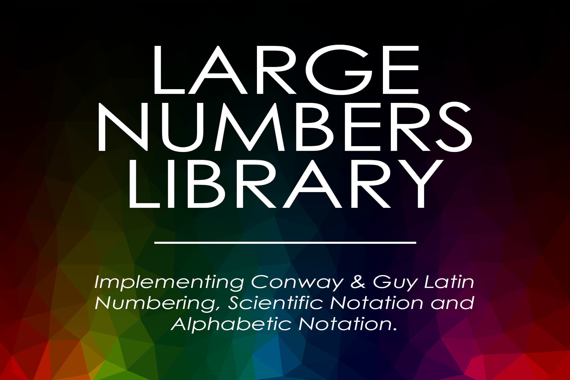 Large Numbers Library