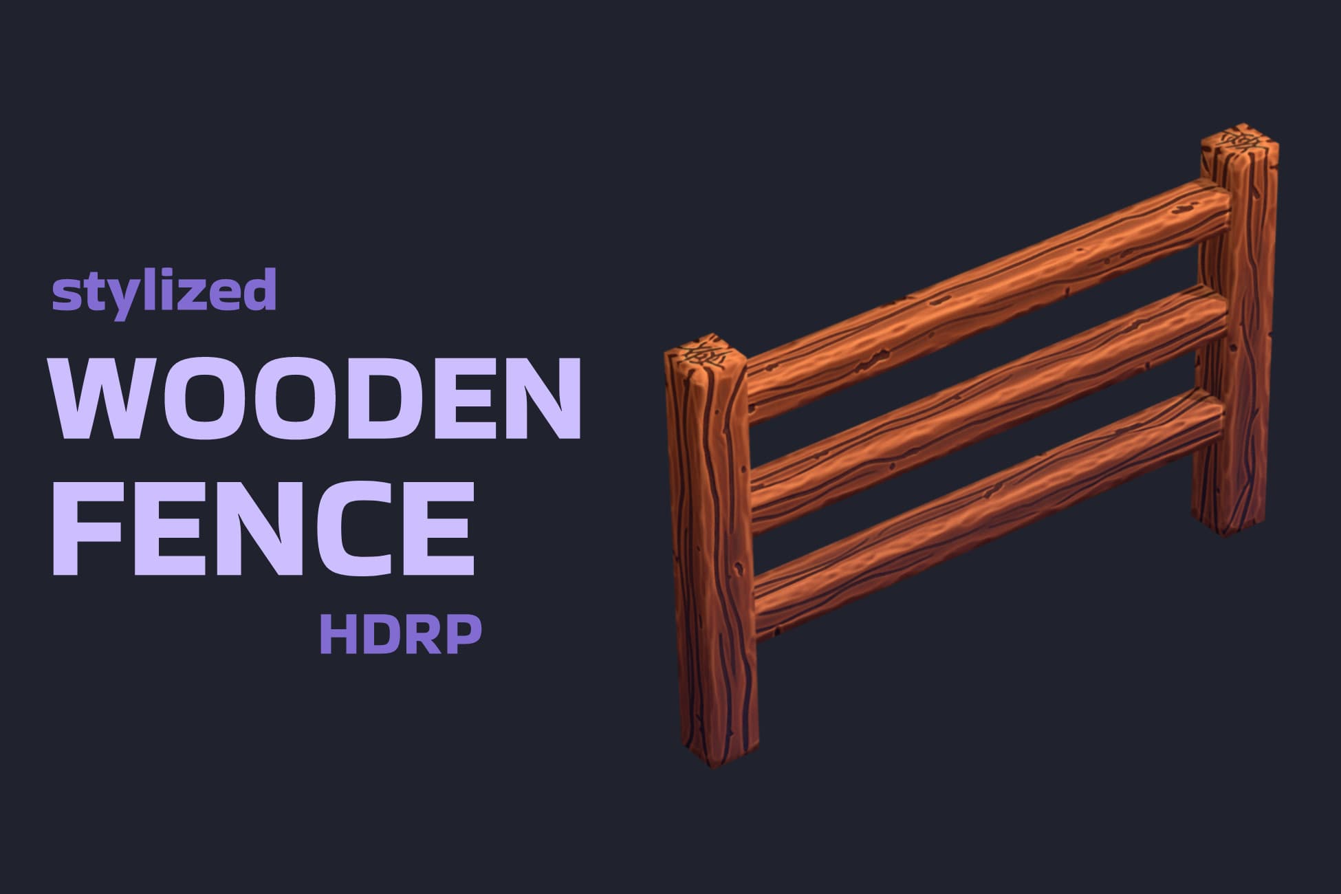 HDRP Stylized Wooden Fence