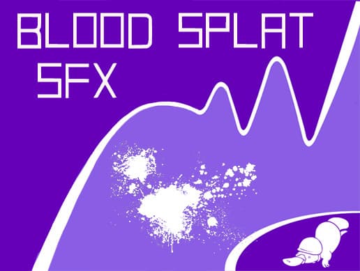 Blood Splats SFX - Platypus Patrol
