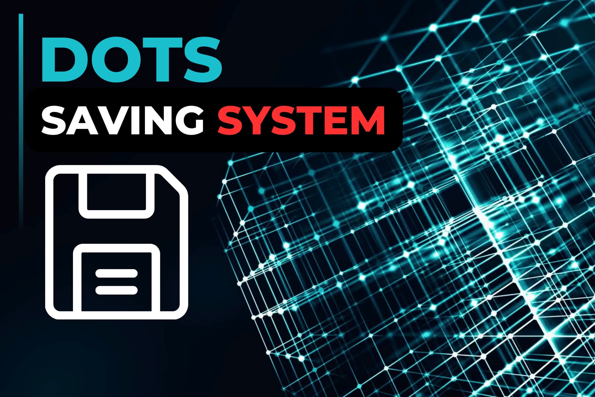 Saving System for DOTS