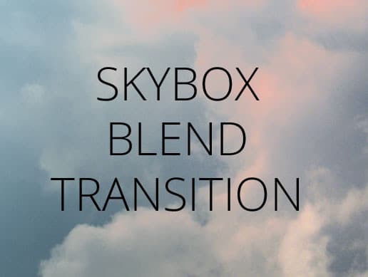 Skybox Blend Transition
