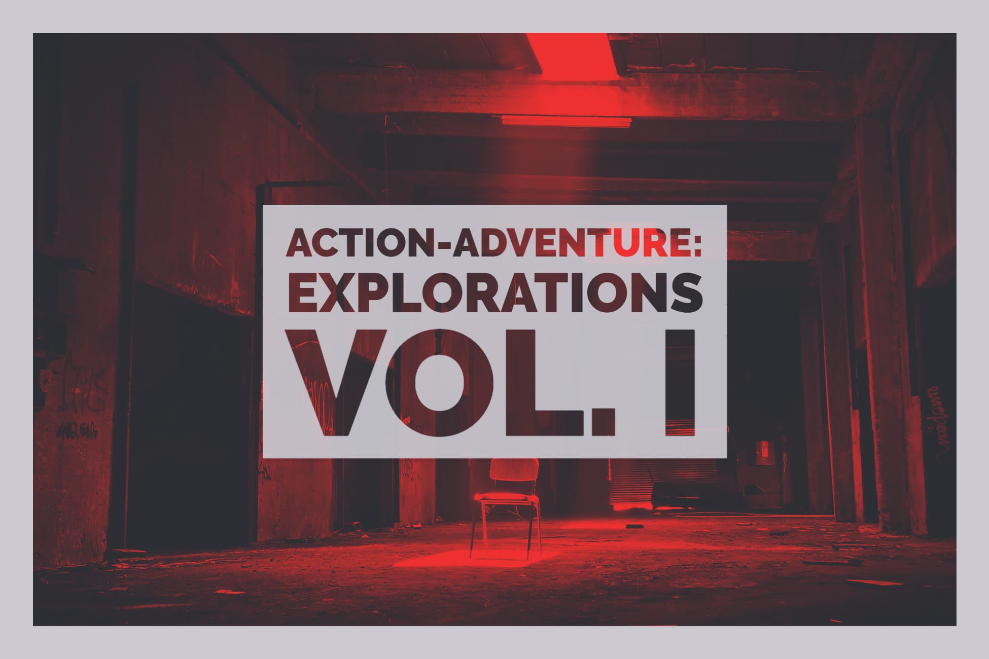 Action-Adventure: Explorations Vol. 1