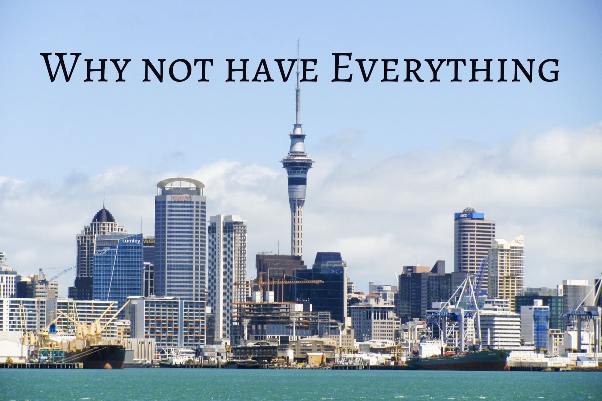 Why not have Everything