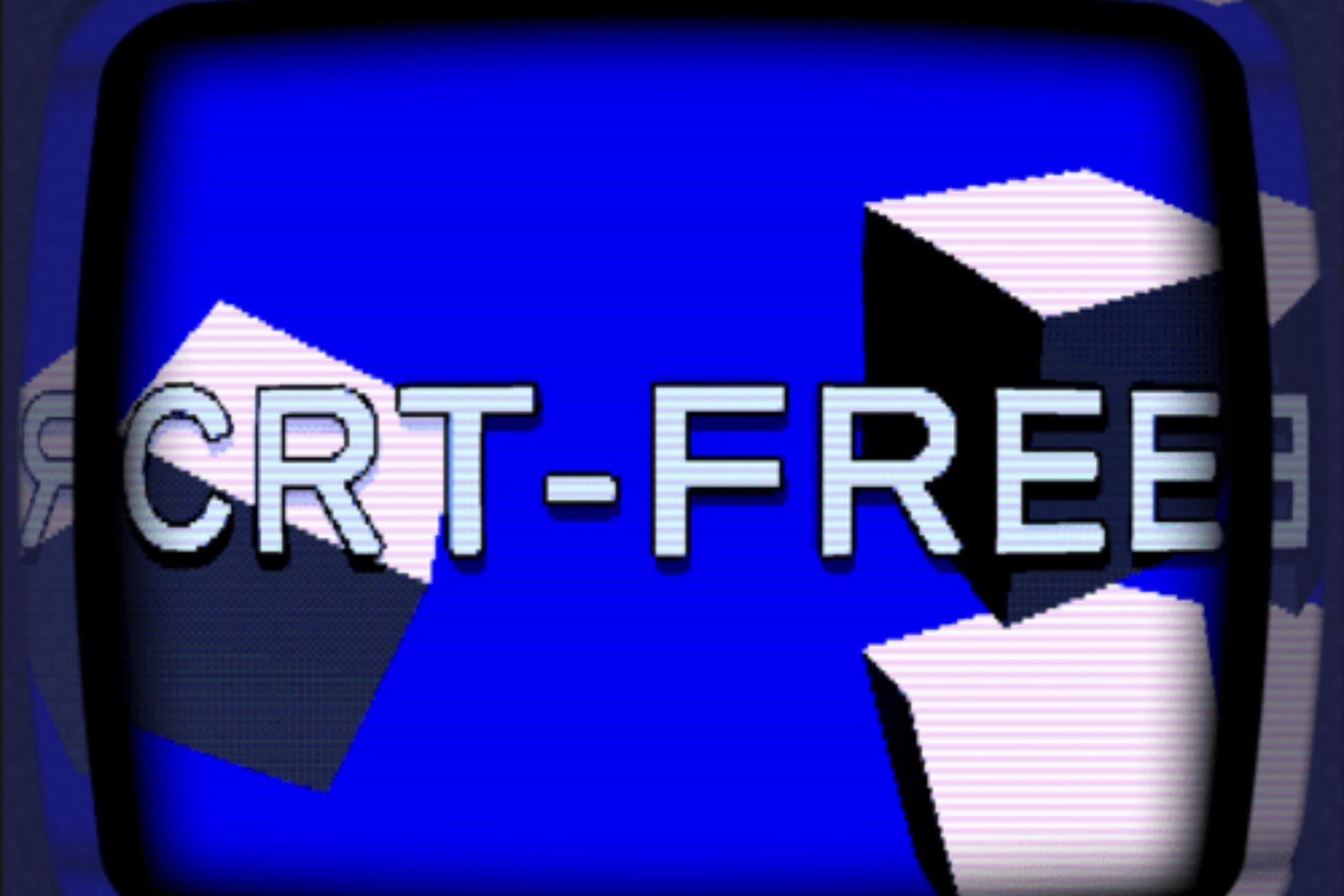 CRT-Free