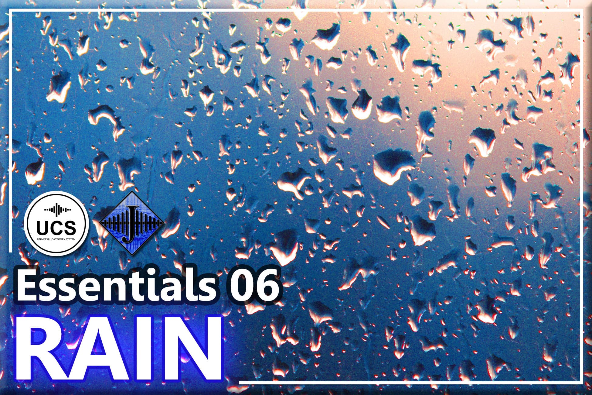 SFX Essentials 06 - RAIN