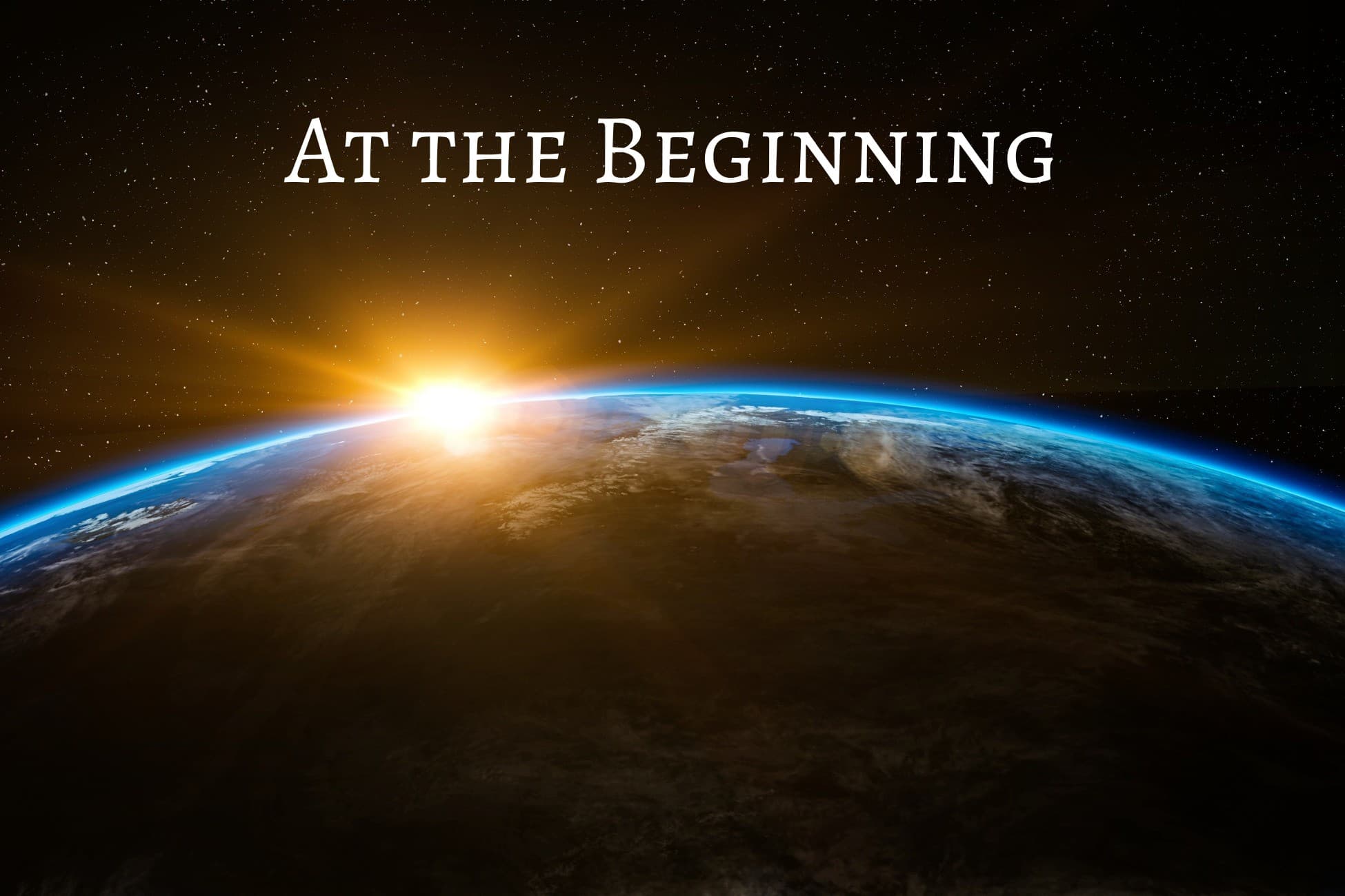 At the Beginning