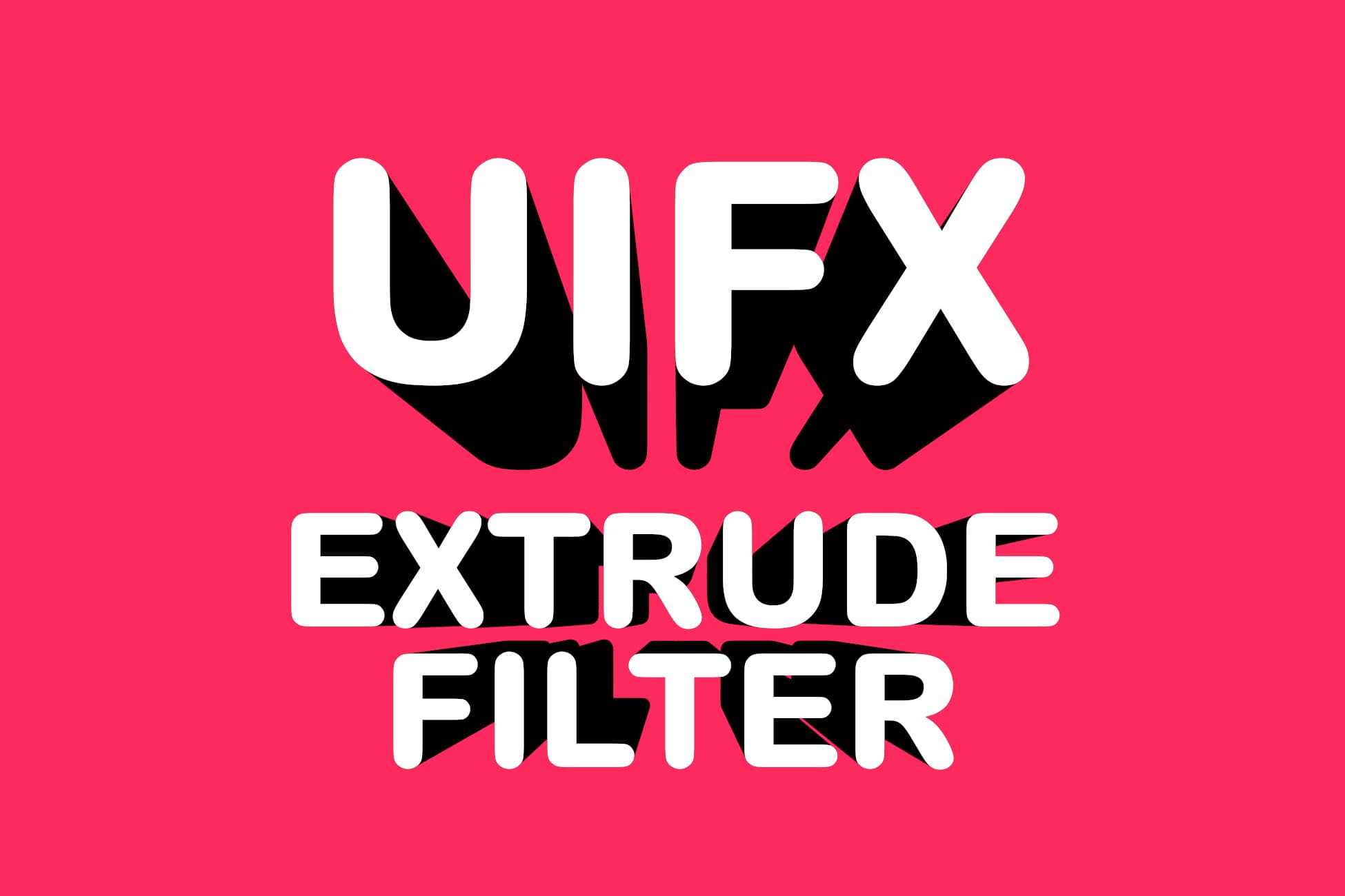 UIFX Legacy 1.x - Extrude Filter