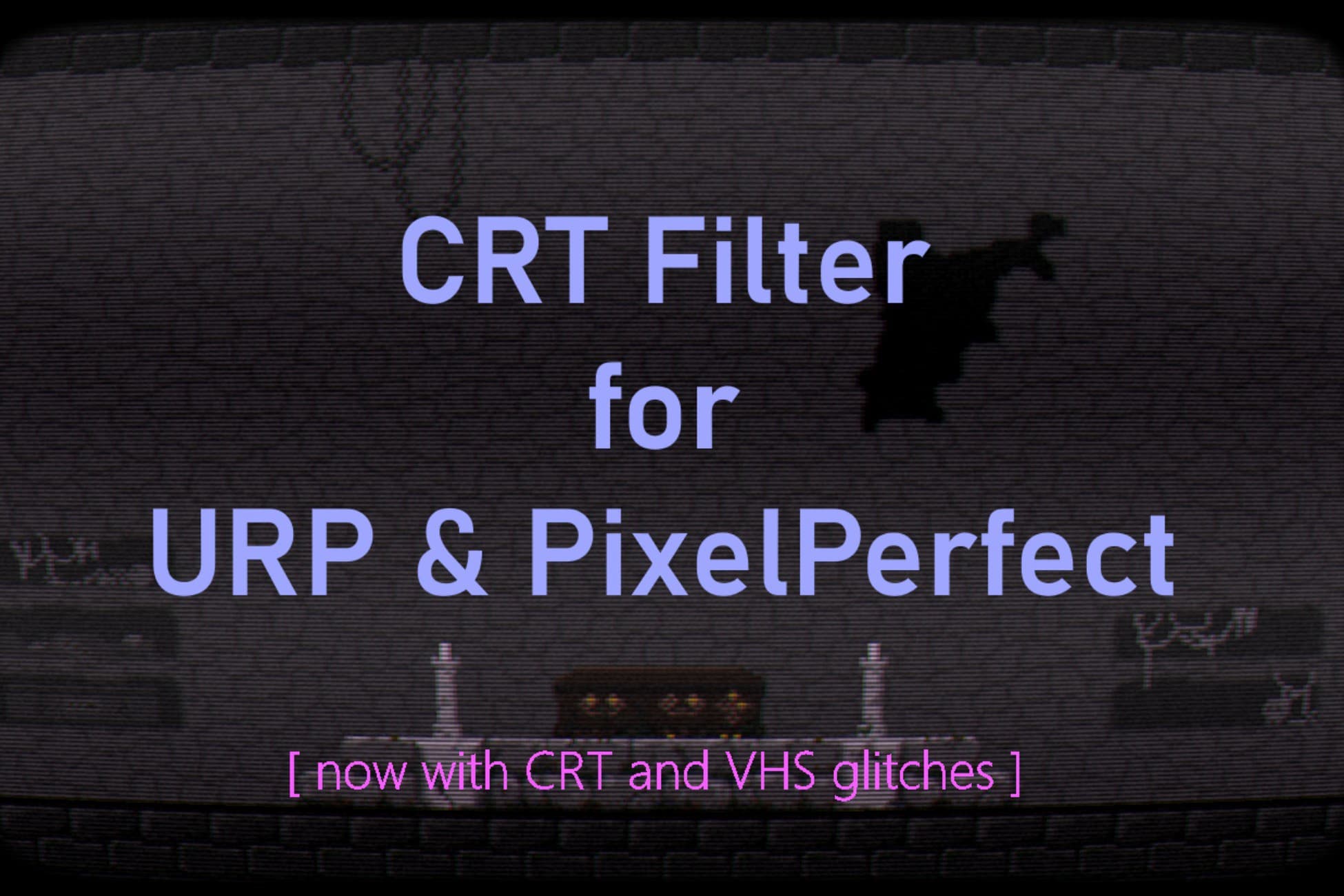 CRT Filter for URP & PixelPerfect