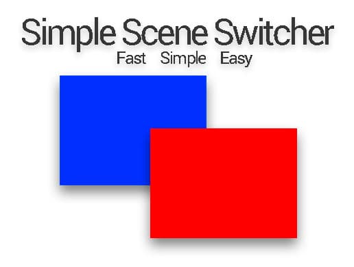 SimpleSceneSwitcher