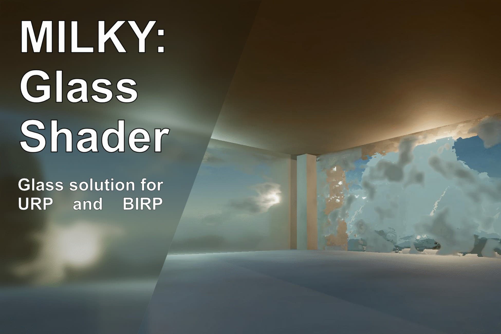 MILKY: Glass Shader