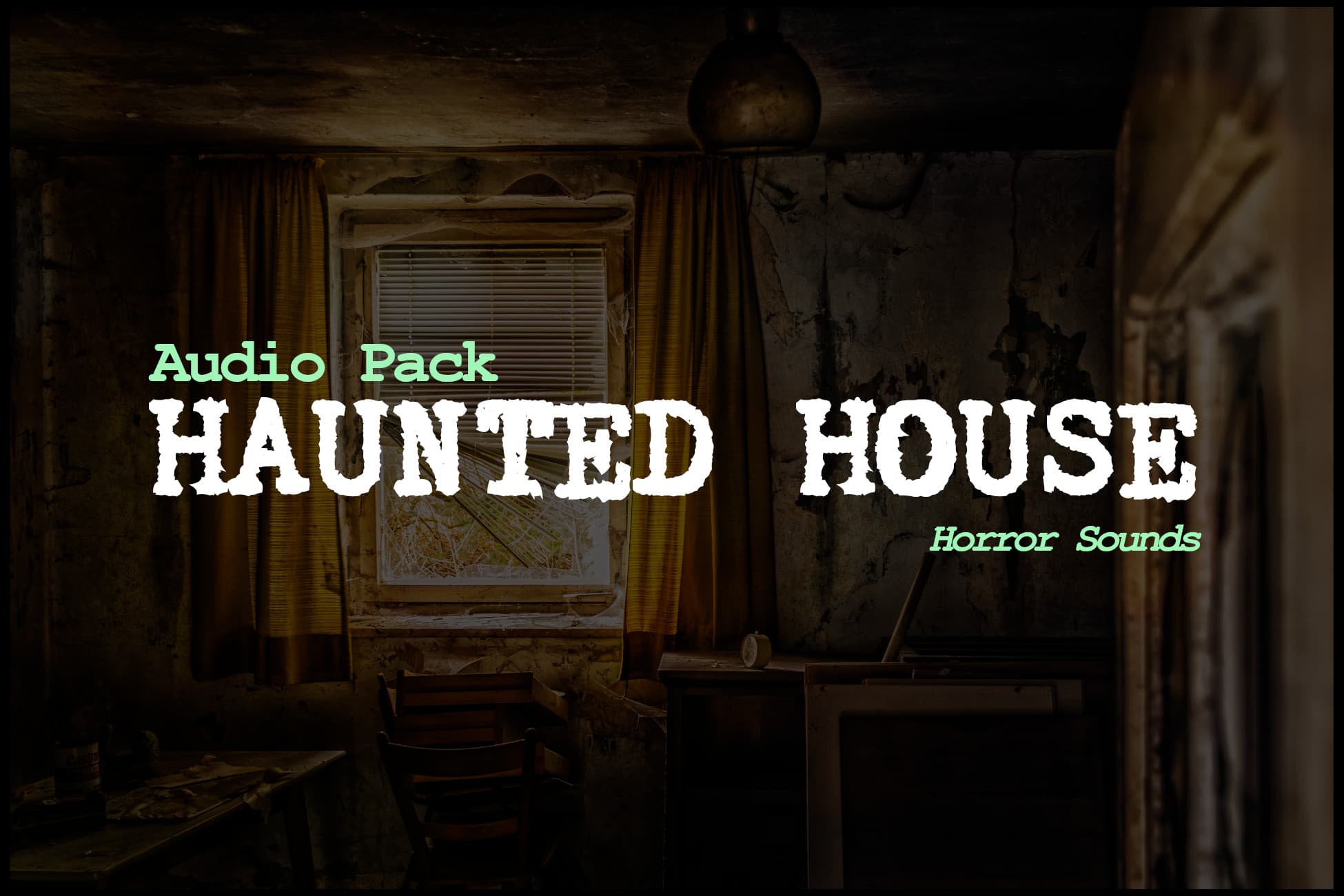 Haunted House - Sound Effects